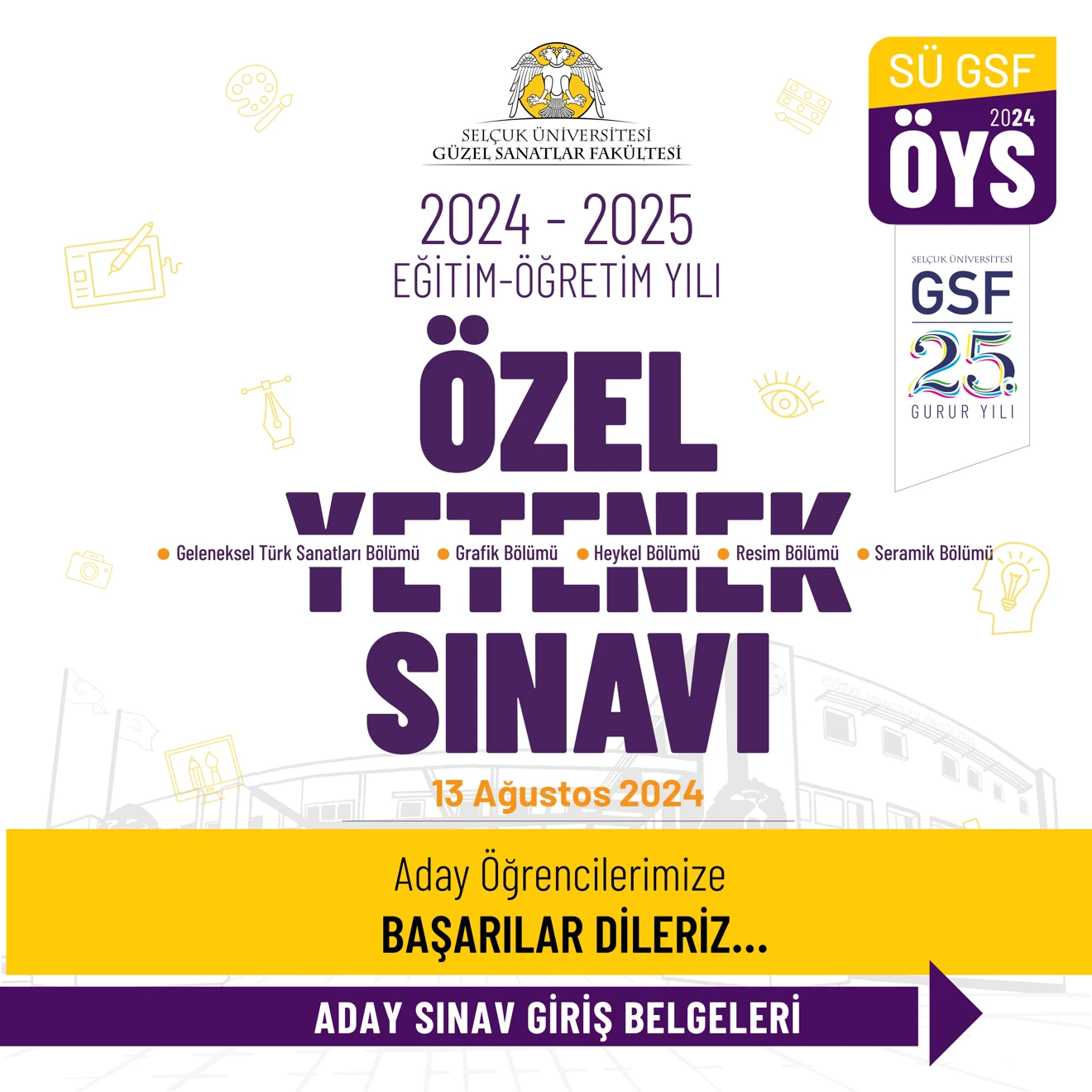 SÜ GSF ÖYS 24 SINAV GİRİŞ BELGELERİ